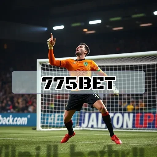 775bet: Apostas Esportivas que Transformam Seu Jogo em Emoção